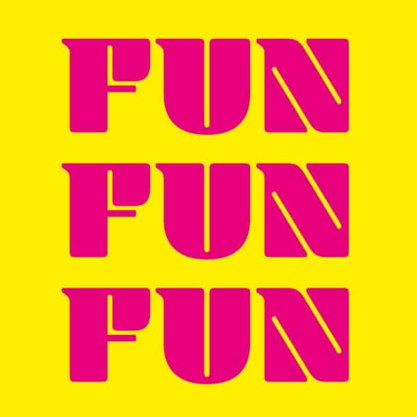 Alice Sharpe - Yellow square with the word Fun in bright pink repeated three times